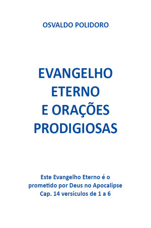 Capa do Livro Evangelho Eterno e Orações Prodigiosas